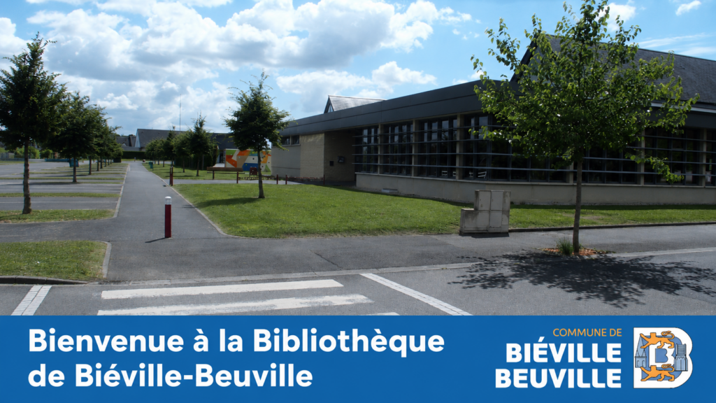 Bienvenue à la Bibliothèque de Biéville-Beuville